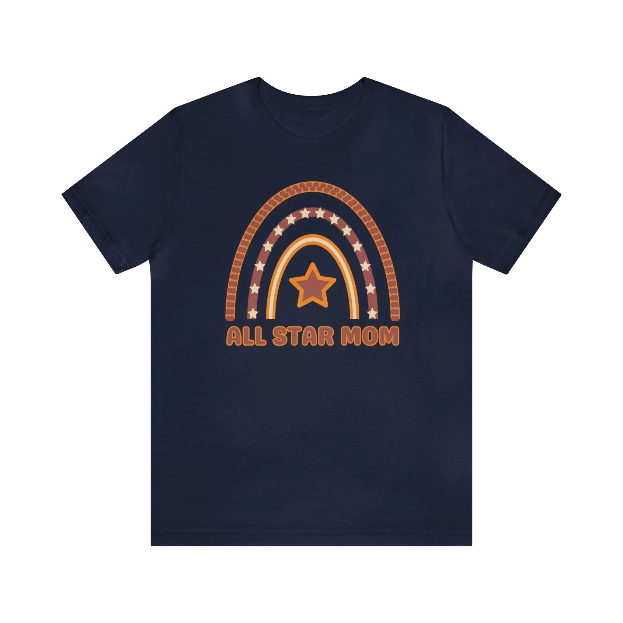 All Star Mom Rainbow T-Shirt | Love Ya Mom Tee |  Bella Canvas 3001 Unisex |  Mother Short Sleeve Tshirt