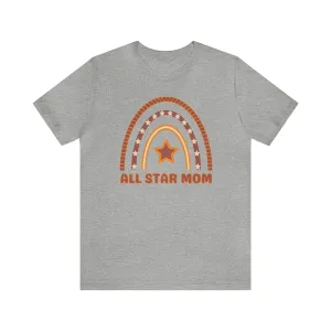 All Star Mom Rainbow T-Shirt | Love Ya Mom Tee |  Bella Canvas 3001 Unisex |  Mother Short Sleeve Tshirt