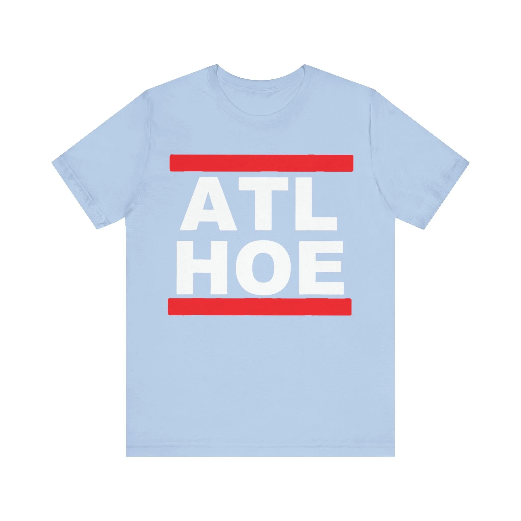 ATL HOE: Unisex Jersey Short Sleeve Tee