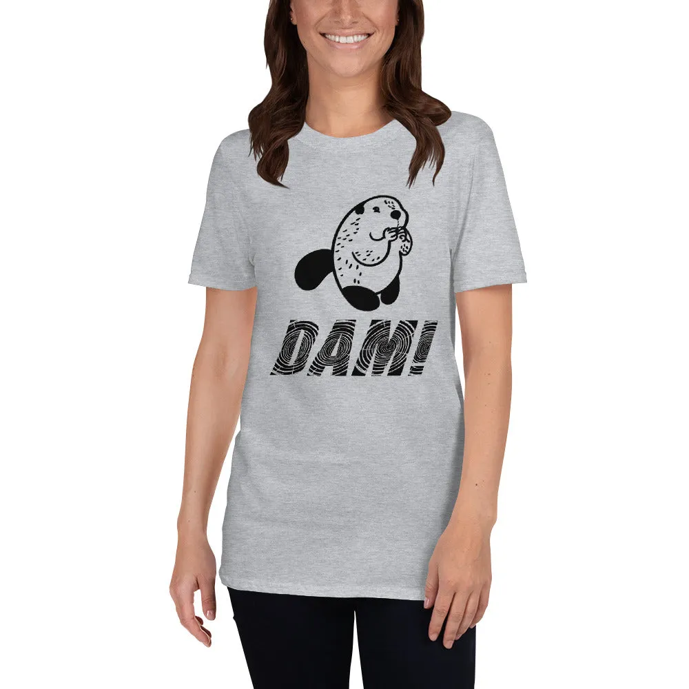 Beaver DAM! Women's T-Shirt