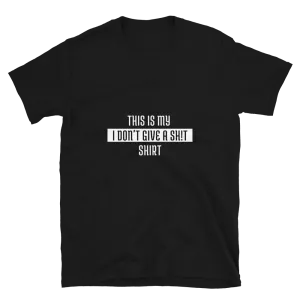 DON'T GIVE A Short-Sleeve Unisex T-Shirt