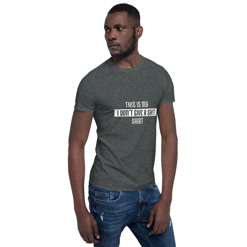 DON'T GIVE A Short-Sleeve Unisex T-Shirt