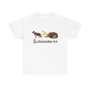 Ecclesiastes 9:4 Part 1 Unisex Heavy Cotton Tee
