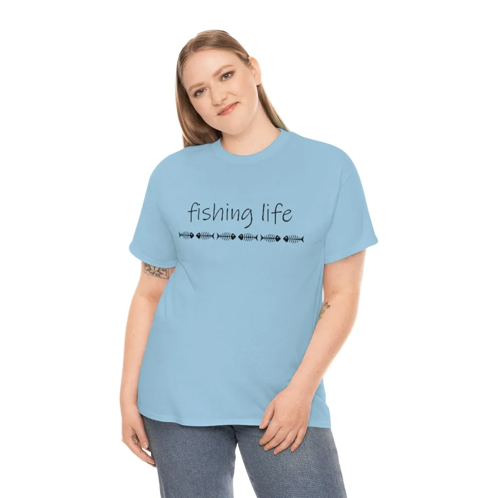 Fishing LIfe Tshirt