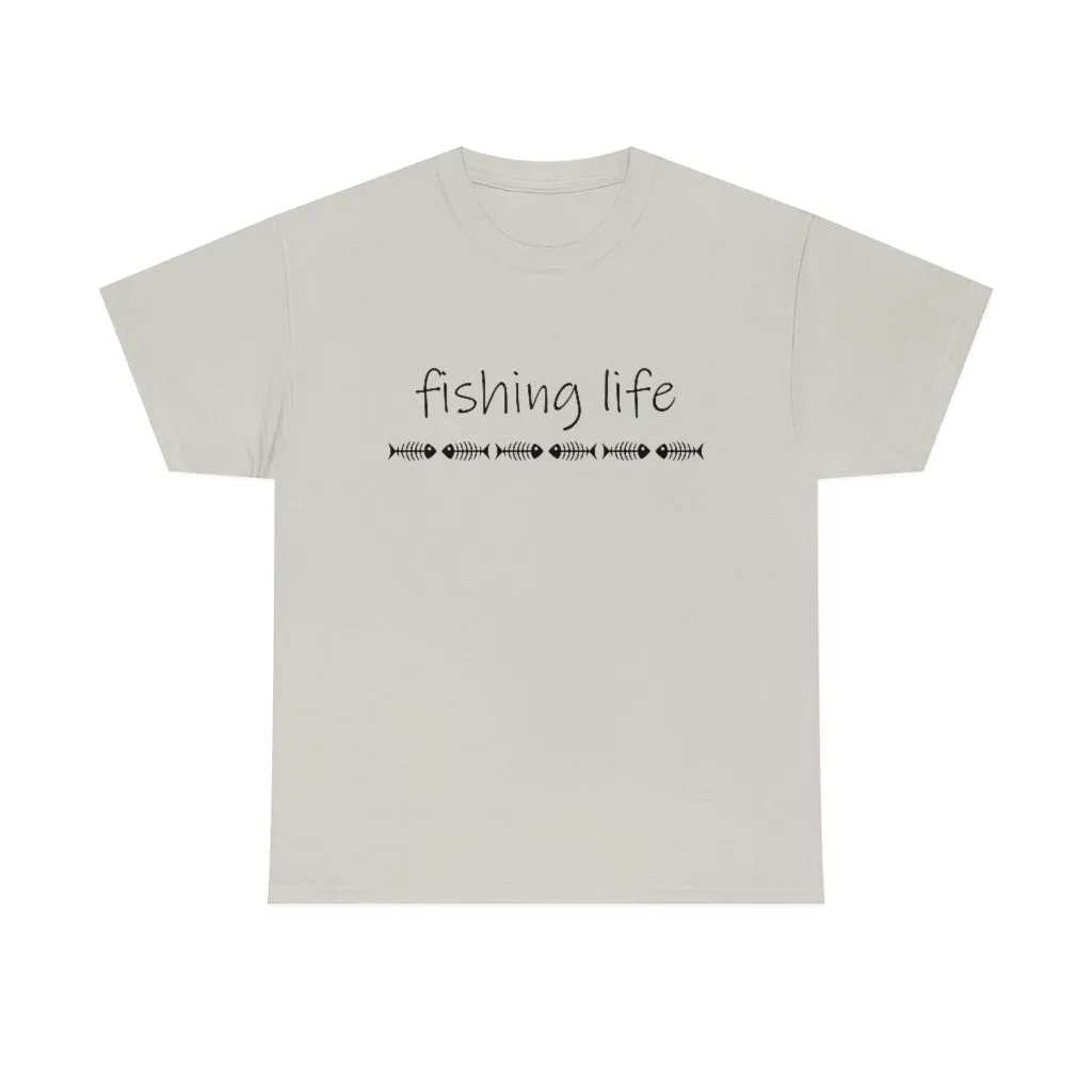 Fishing LIfe Tshirt