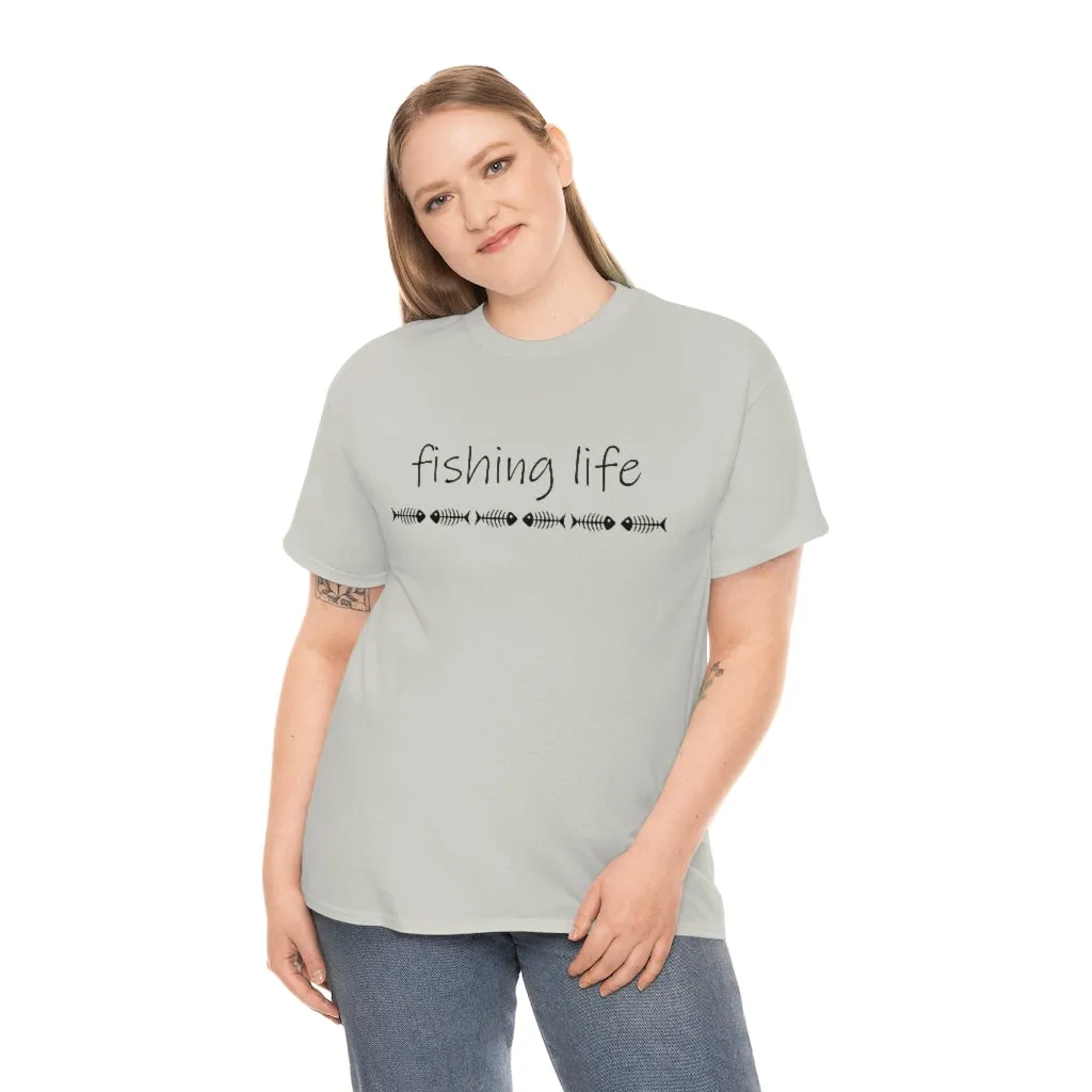 Fishing LIfe Tshirt