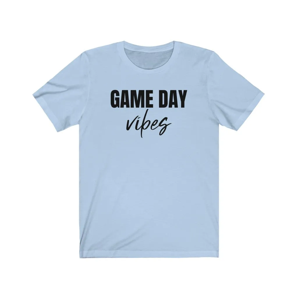 Game Day Vibes - T-shirt