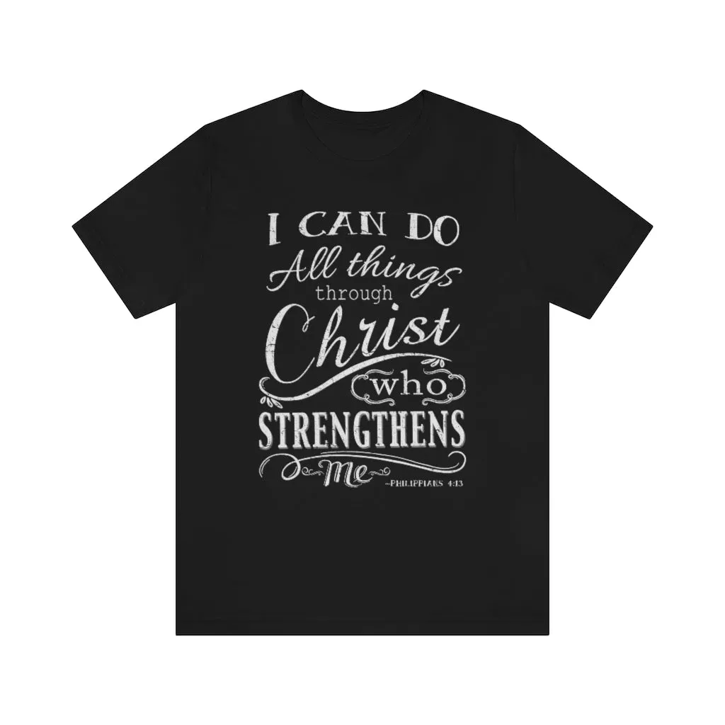 I Can Do All Things | Unisex Tee