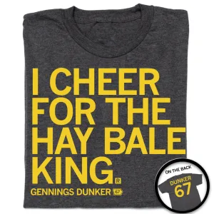 I Cheer For The Hay Bale King Text