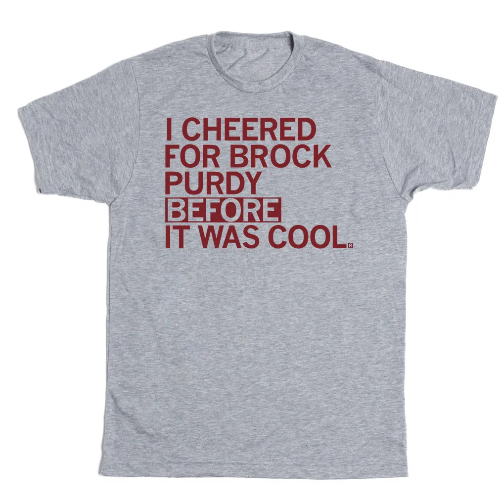 I Cheered For Purdy Before It Was Cool