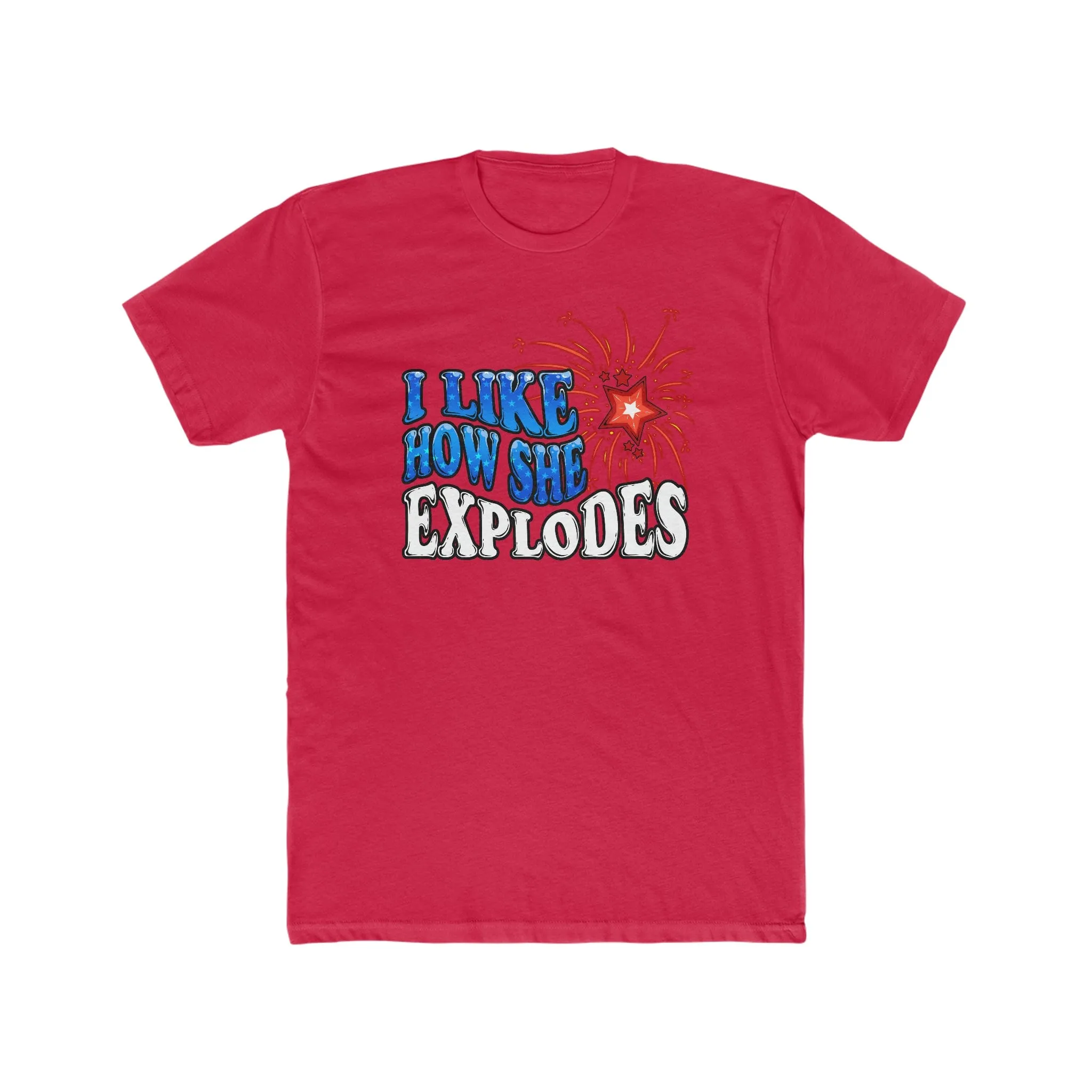 I Like How She Explodes Luxury Tee