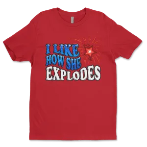 I Like How She Explodes Luxury Tee