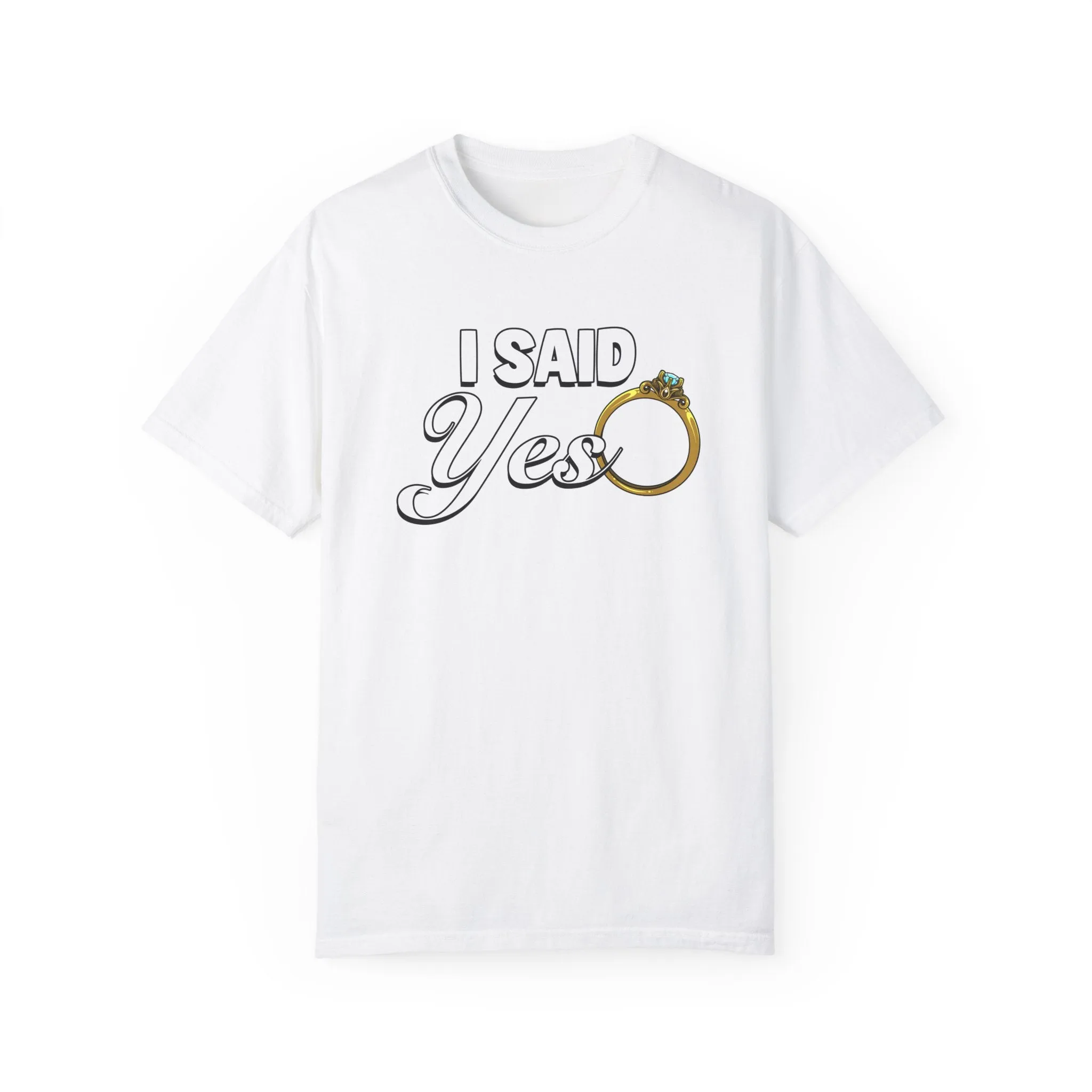 I Said Yes | Blossom | Comfort Colors 1717