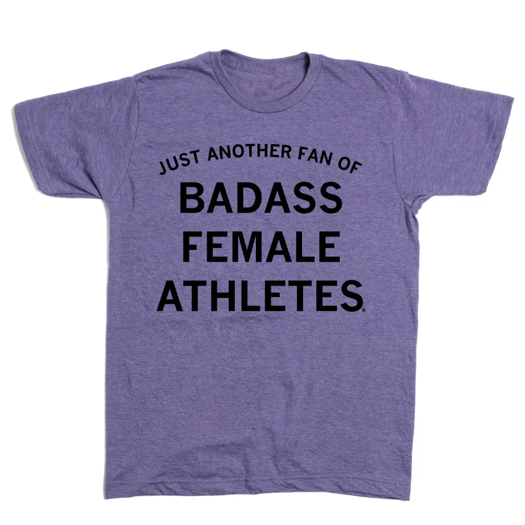 Just Another Fan of Badass Female Athletes Purple