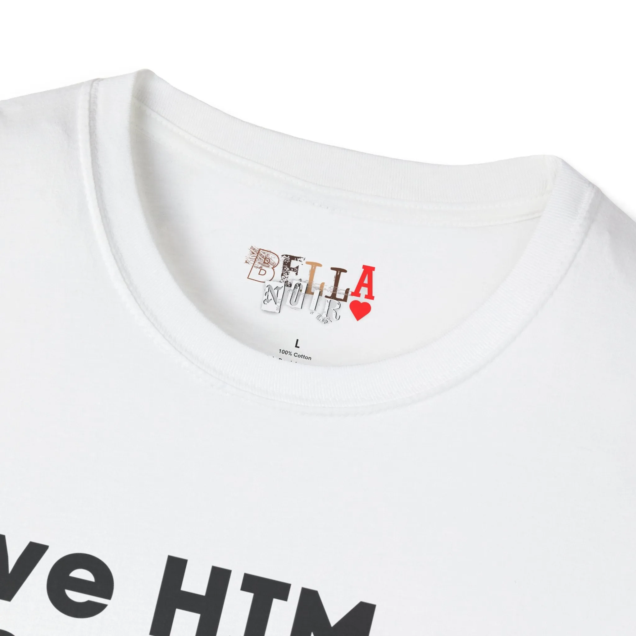 Love HIM Uplift HIM Black Letters Unisex Softstyle T-Shirt