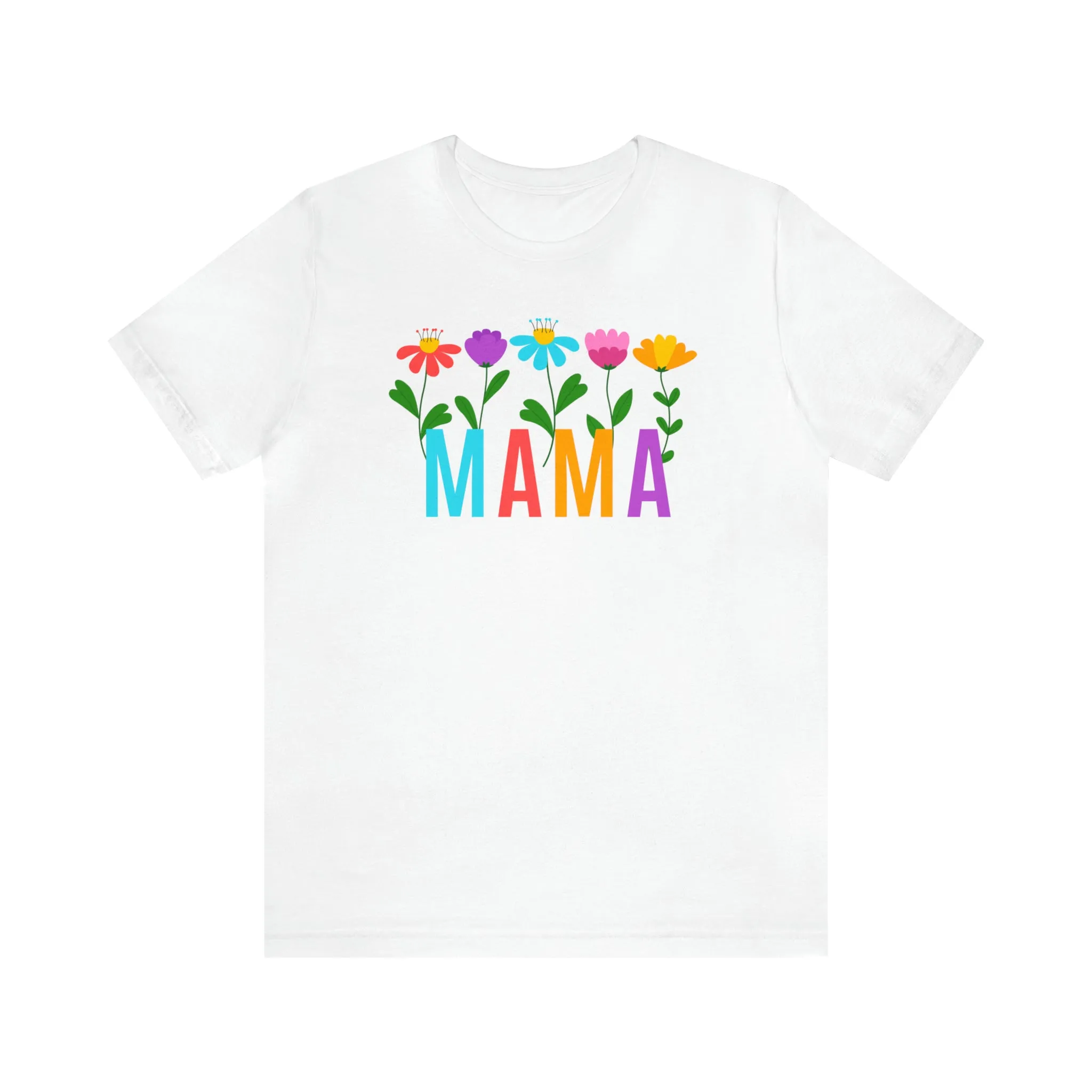 Mom Bright Color Flowers T-Shirt | Mother Floral Tee |  Bella Canvas 3001 Unisex | Mama Short Sleeve Tshirt