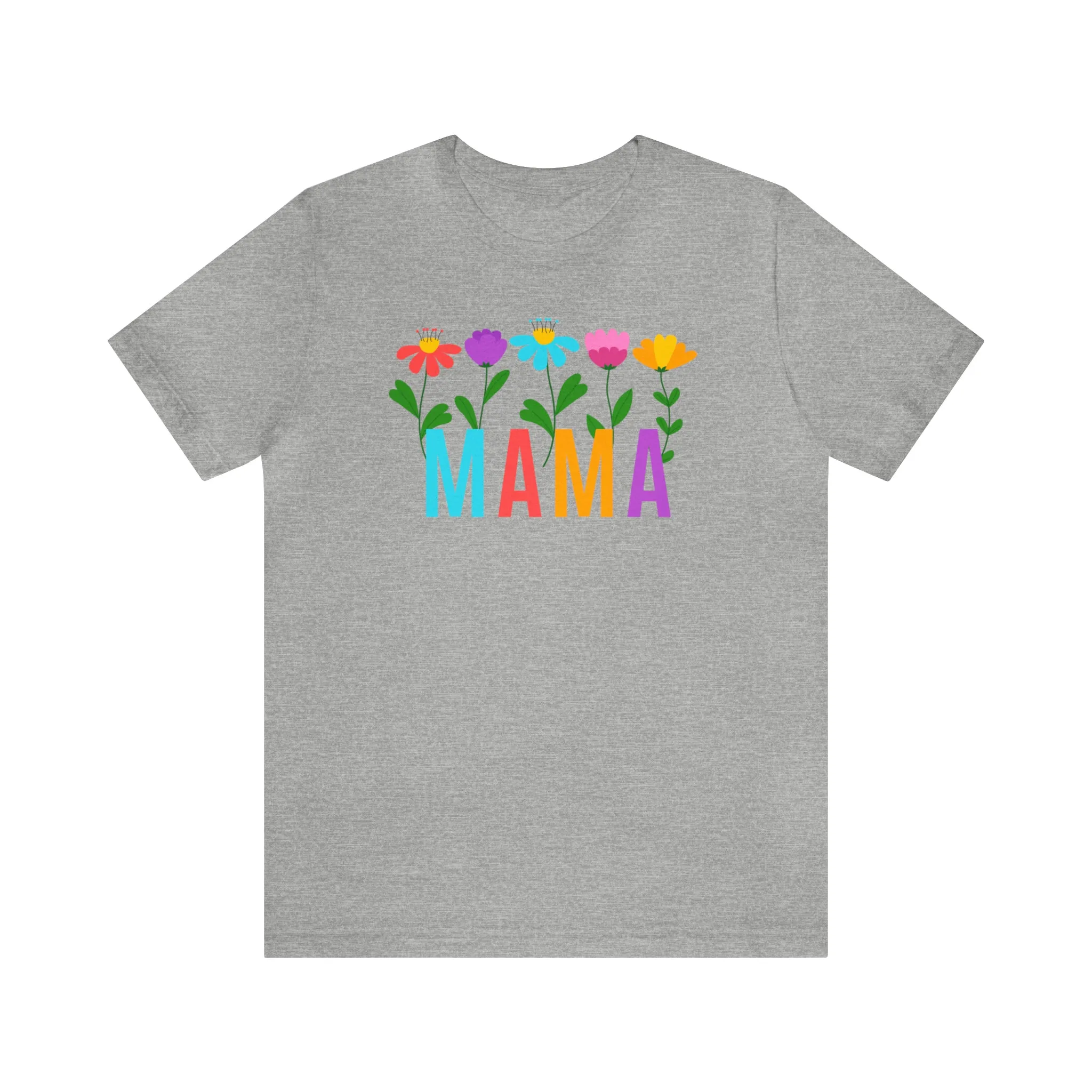 Mom Bright Color Flowers T-Shirt | Mother Floral Tee |  Bella Canvas 3001 Unisex | Mama Short Sleeve Tshirt