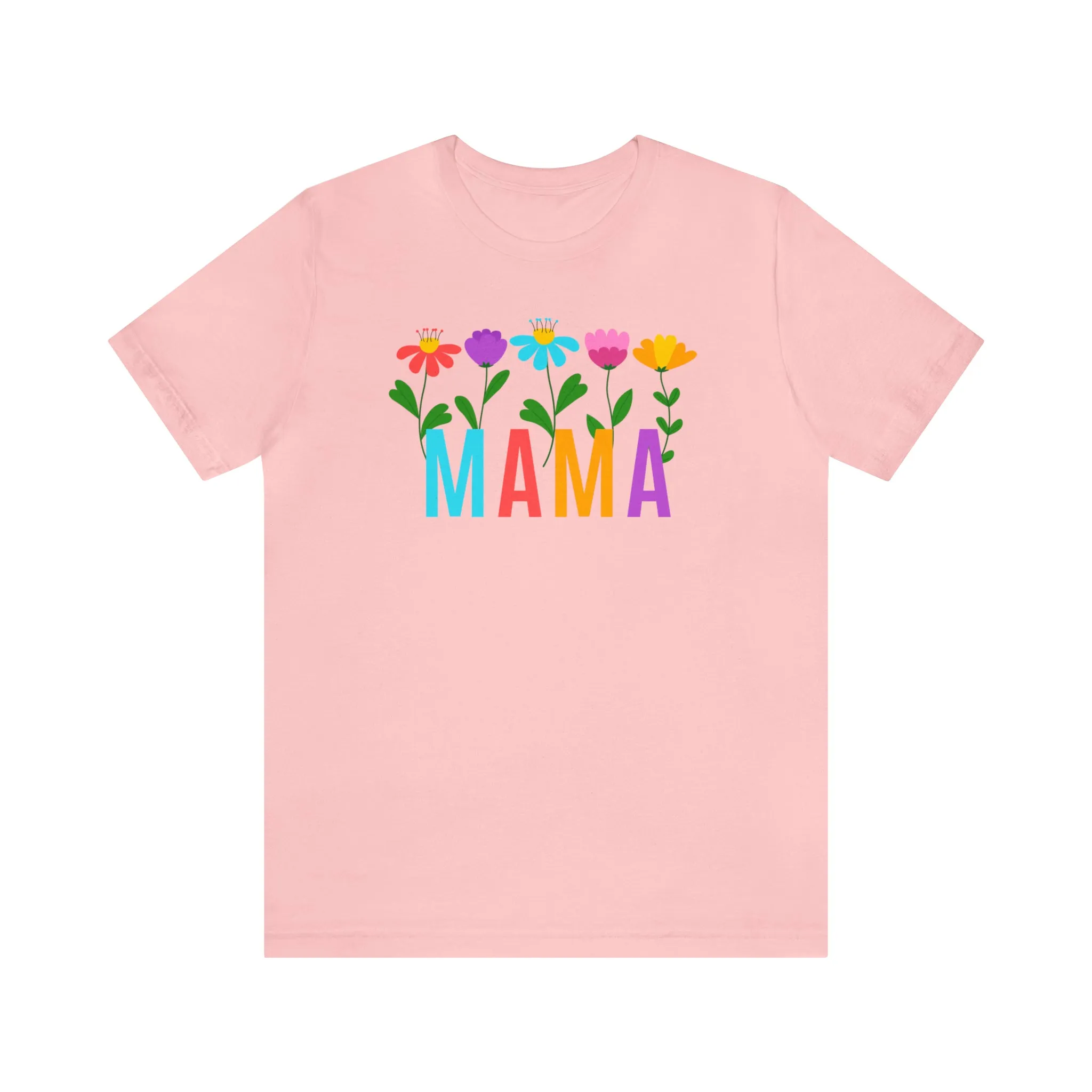 Mom Bright Color Flowers T-Shirt | Mother Floral Tee |  Bella Canvas 3001 Unisex | Mama Short Sleeve Tshirt