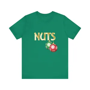 Nuts Deluxe Green Tee (Unisex)