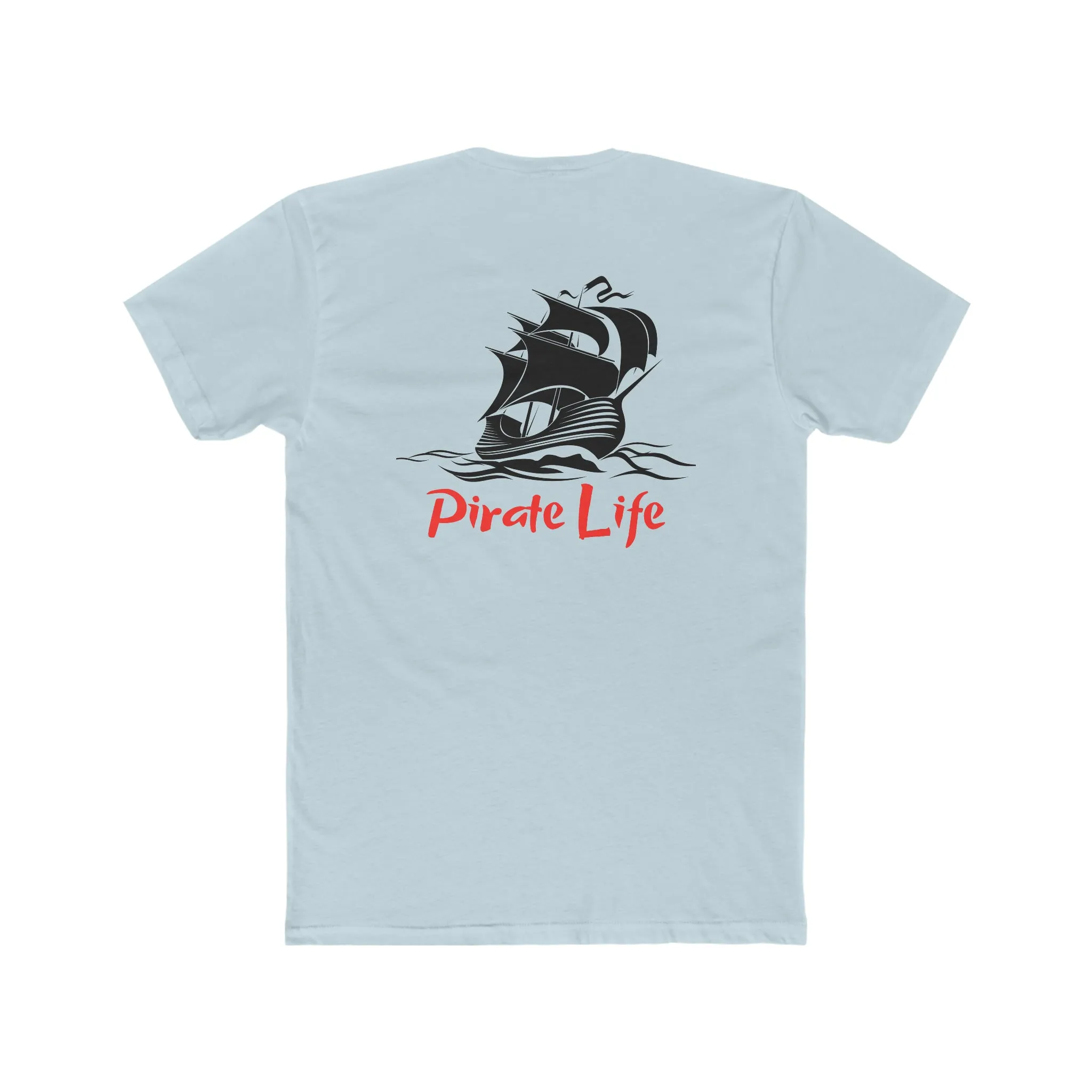 Pirate Life Classic T