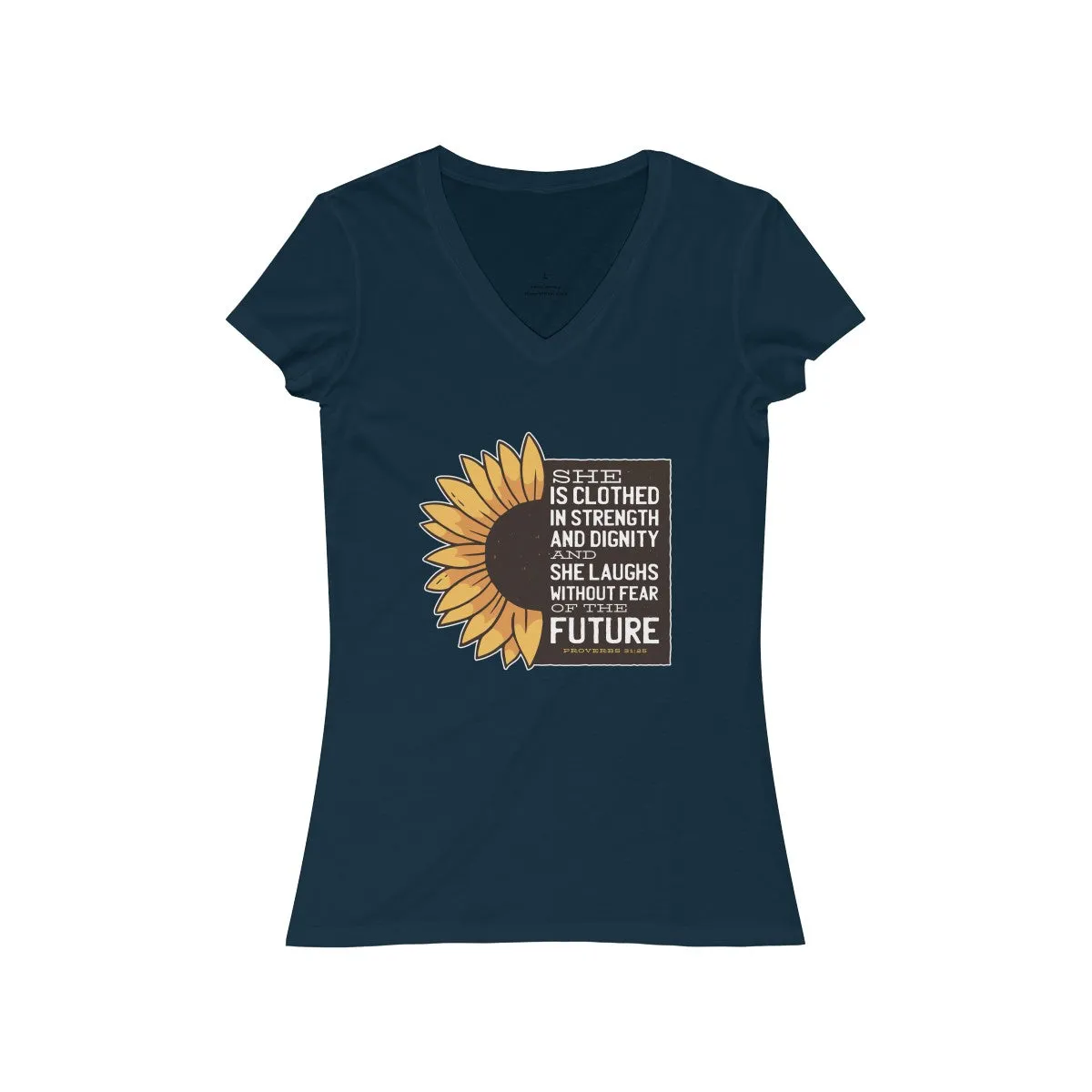 PROVERBS 31:25 <br>women's jersey <br>short sleeve <br>V-neck tee