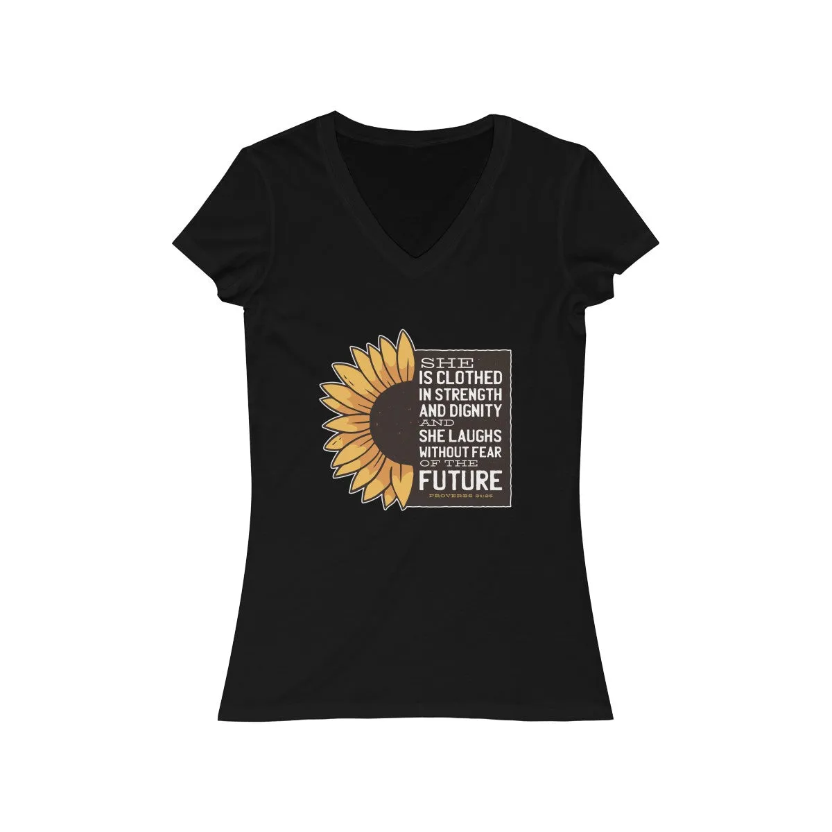 PROVERBS 31:25 <br>women's jersey <br>short sleeve <br>V-neck tee
