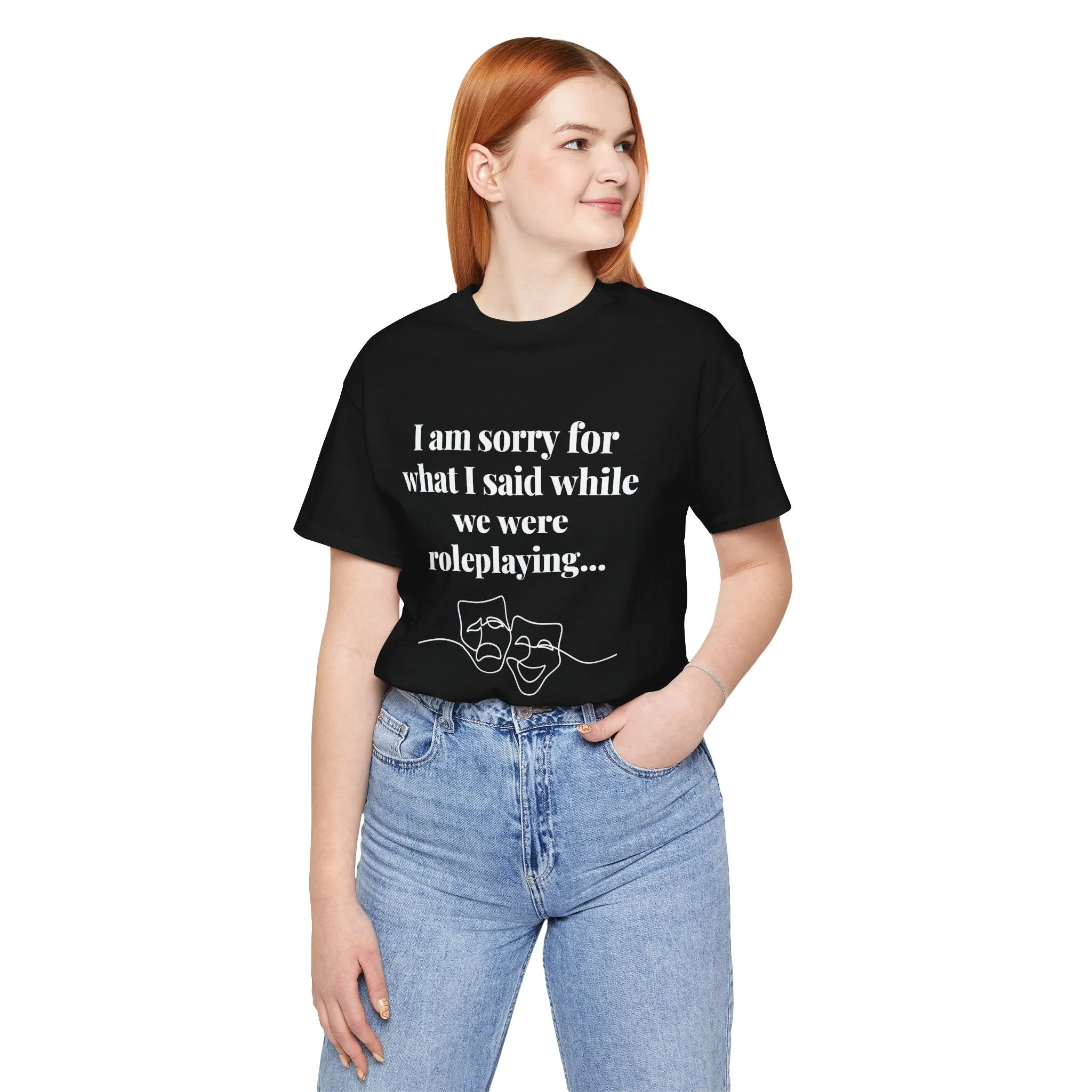 Role Playing Apologies T-shirt (Black or Dark Grey or Dark Heather)
