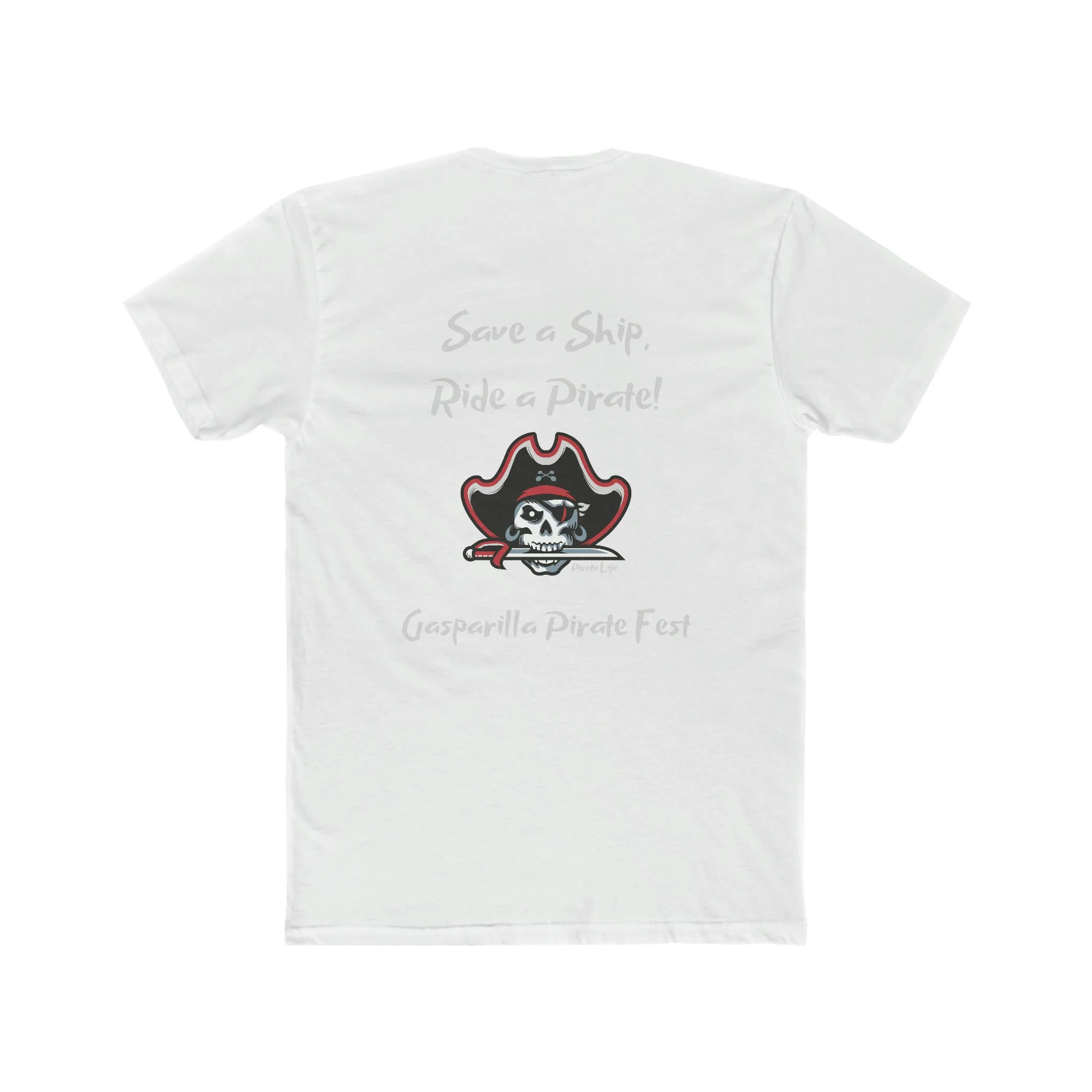 Save a Ship! Ride a Pirate! Gasparilla T
