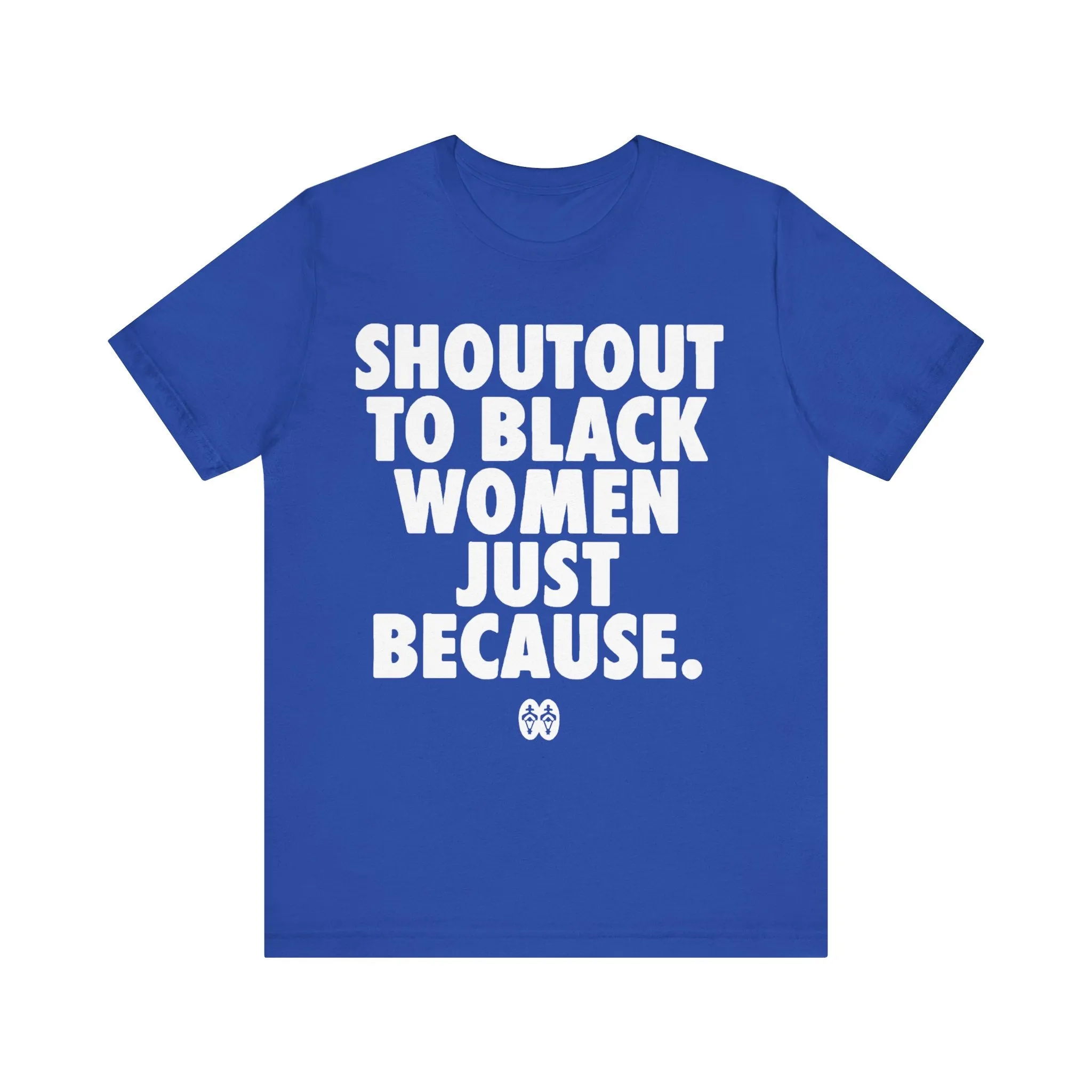 Shoutout To Black Women: Unisex Jersey Short Sleeve Tee