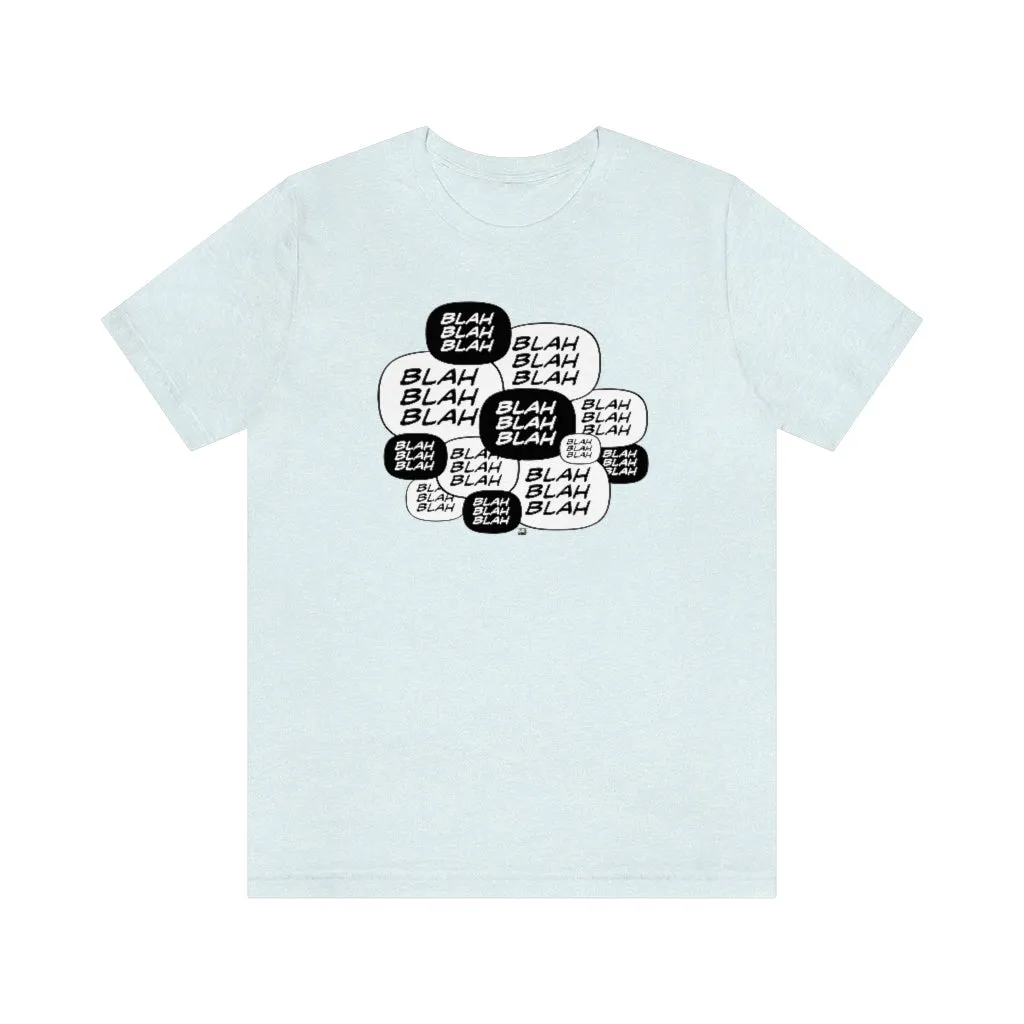SoundFX BLAH BLAH Unisex Jersey Short Sleeve Tee