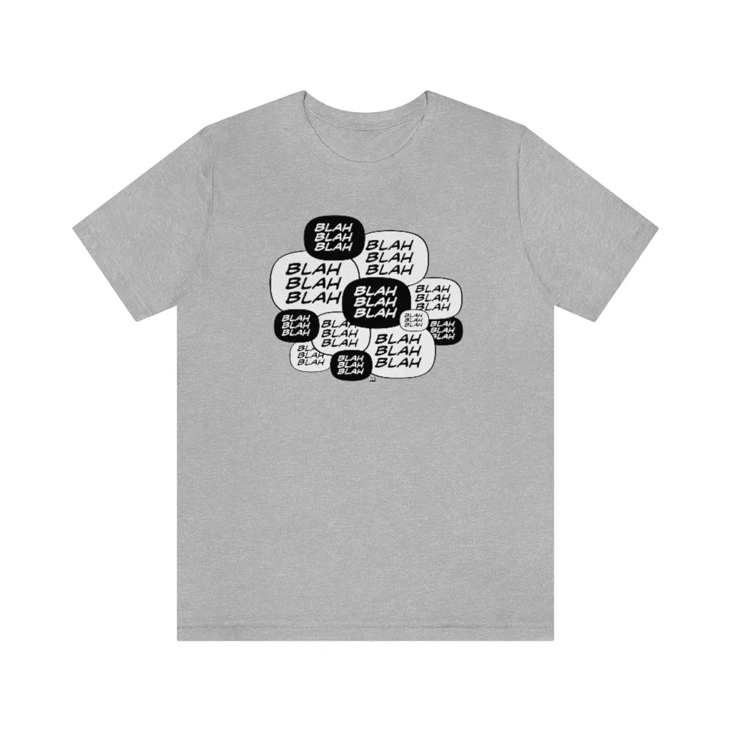 SoundFX BLAH BLAH Unisex Jersey Short Sleeve Tee