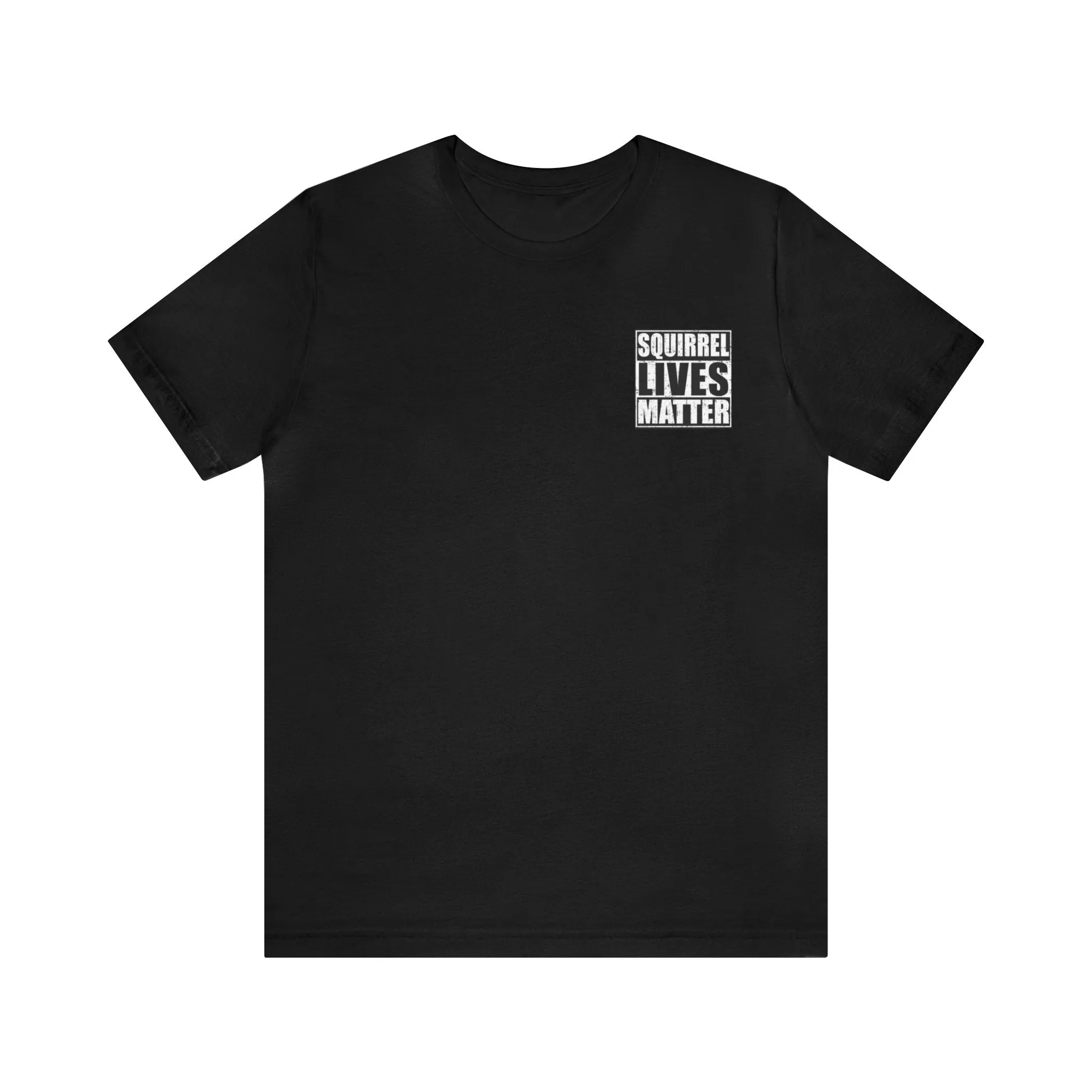 Squirrel Lives Matter Unisex T-shirt