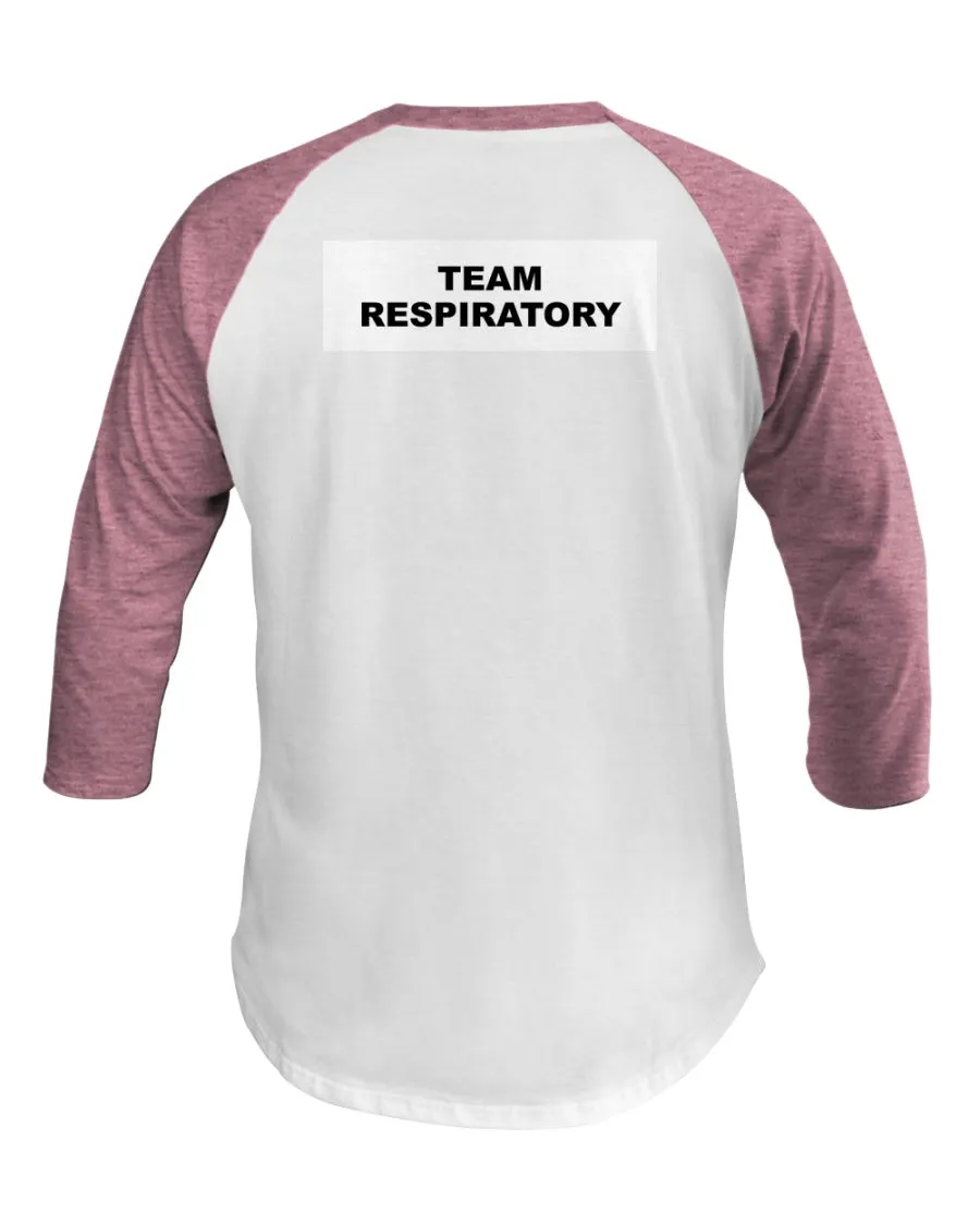 Team Respiratory 3/4 Sleeve Raglan Shirt