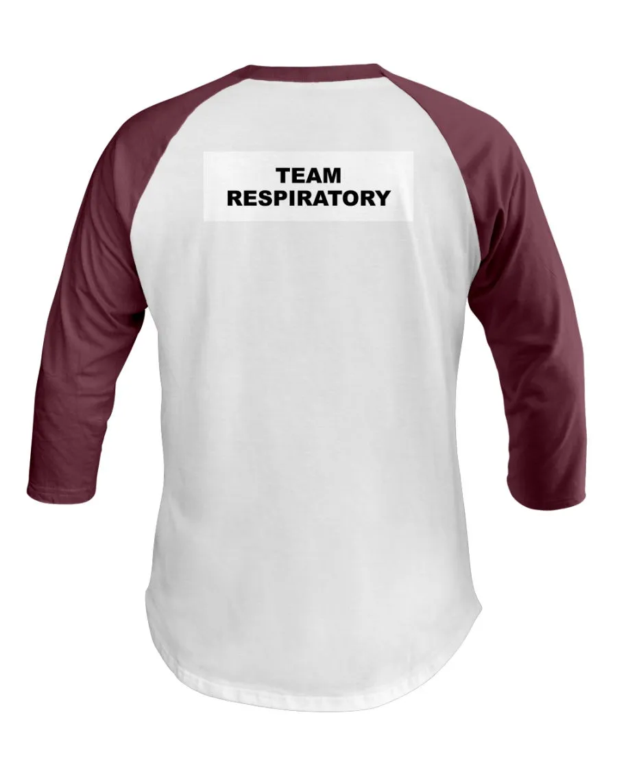 Team Respiratory 3/4 Sleeve Raglan Shirt