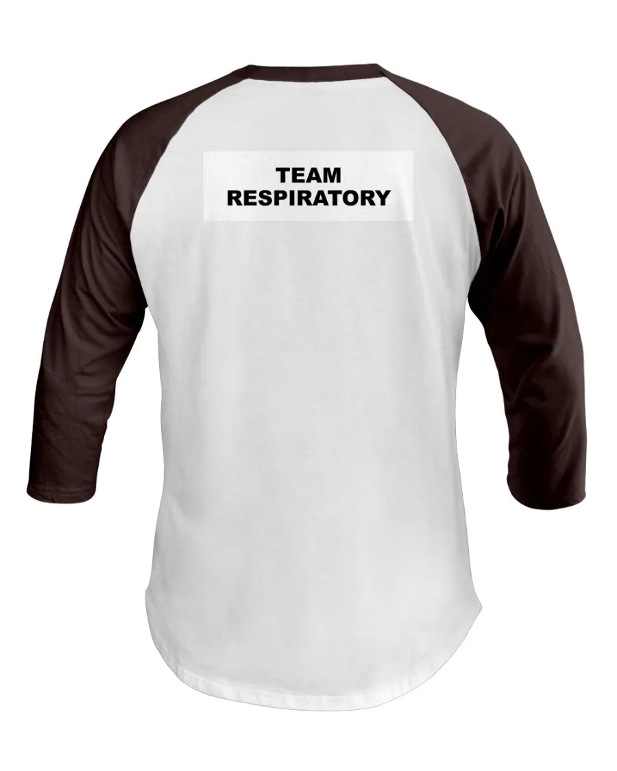 Team Respiratory 3/4 Sleeve Raglan Shirt