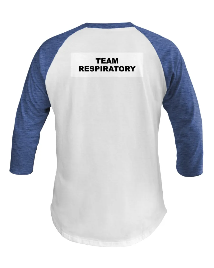 Team Respiratory 3/4 Sleeve Raglan Shirt