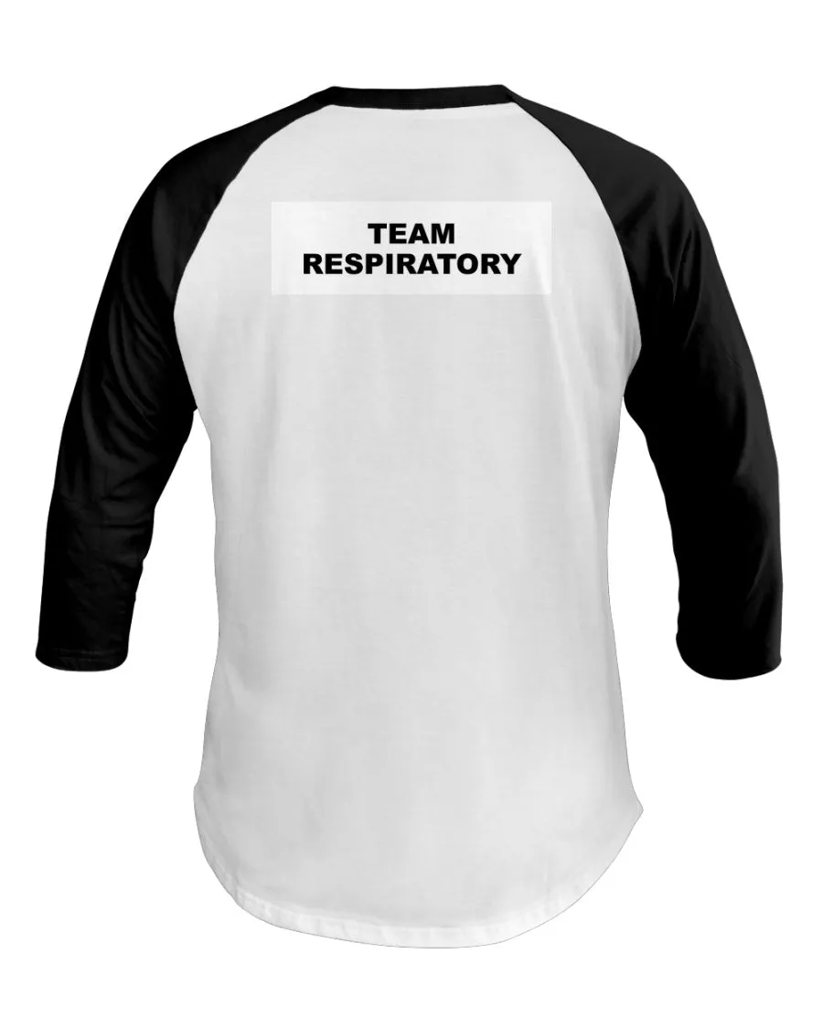 Team Respiratory 3/4 Sleeve Raglan Shirt