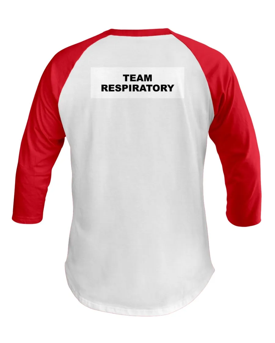 Team Respiratory 3/4 Sleeve Raglan Shirt