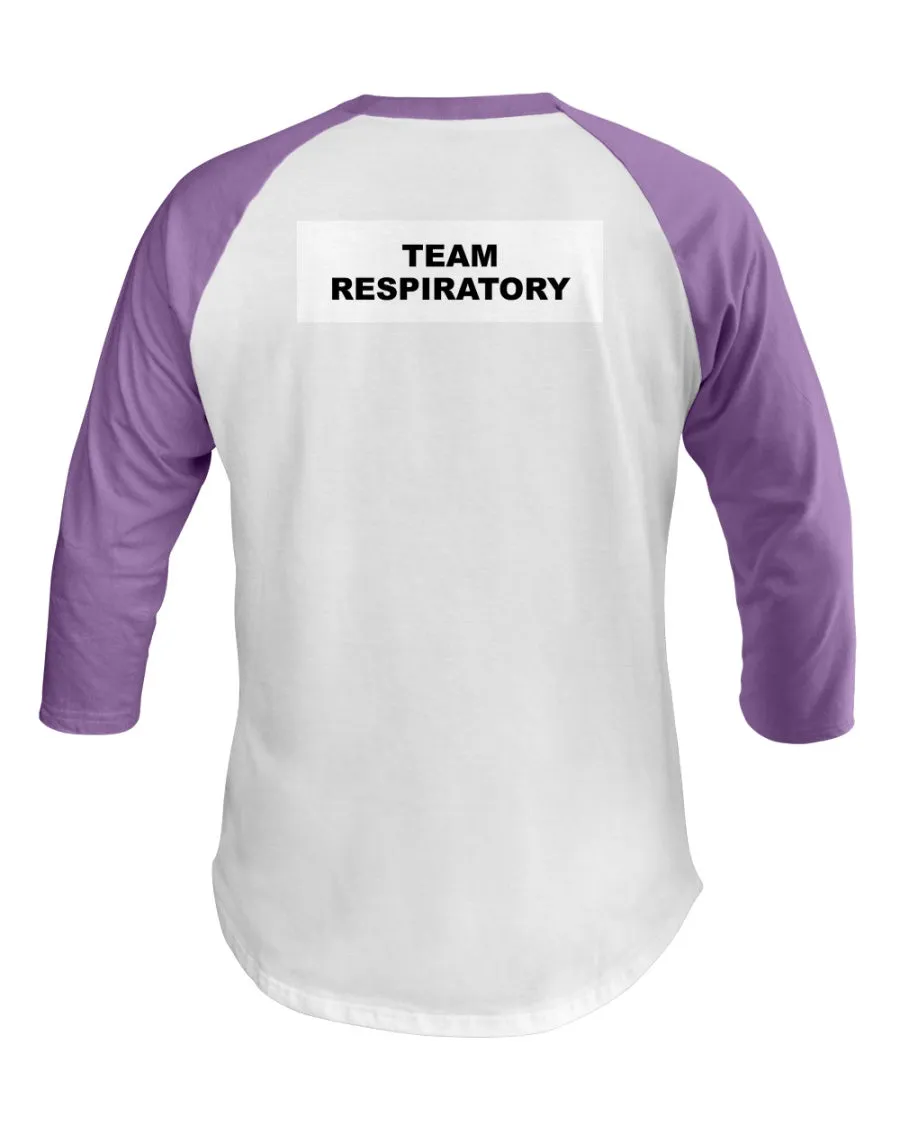 Team Respiratory 3/4 Sleeve Raglan Shirt
