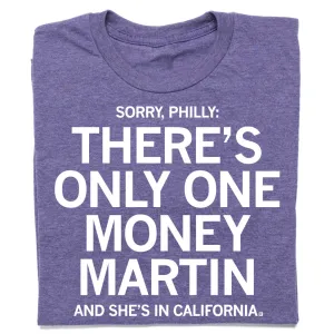 There's Only One Money Martin