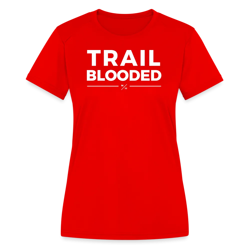 Trail Blooded- Women's Moisture Wicking Performance T-Shirt