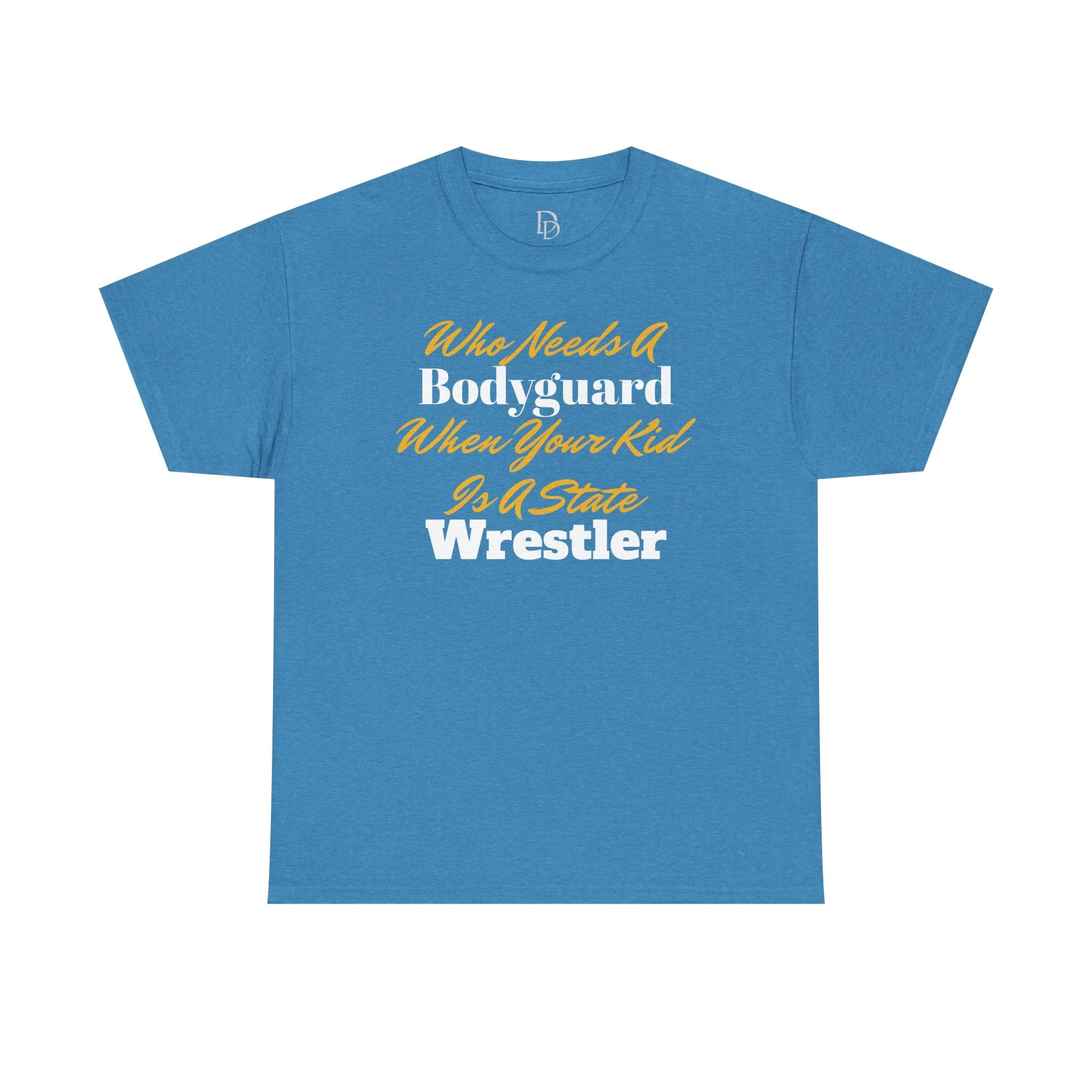 Who Needs A Bodyguard Wrestling Tee