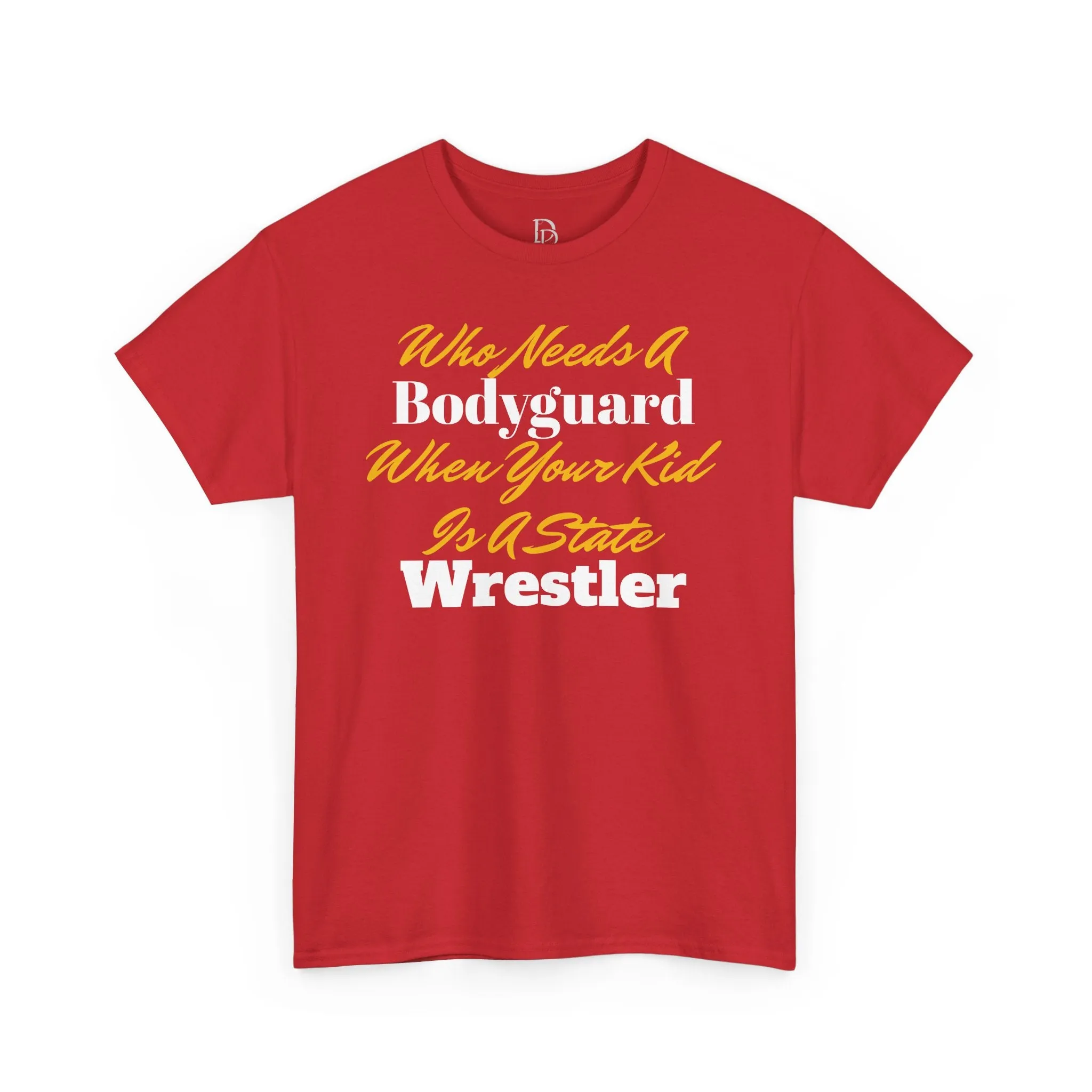 Who Needs A Bodyguard Wrestling Tee