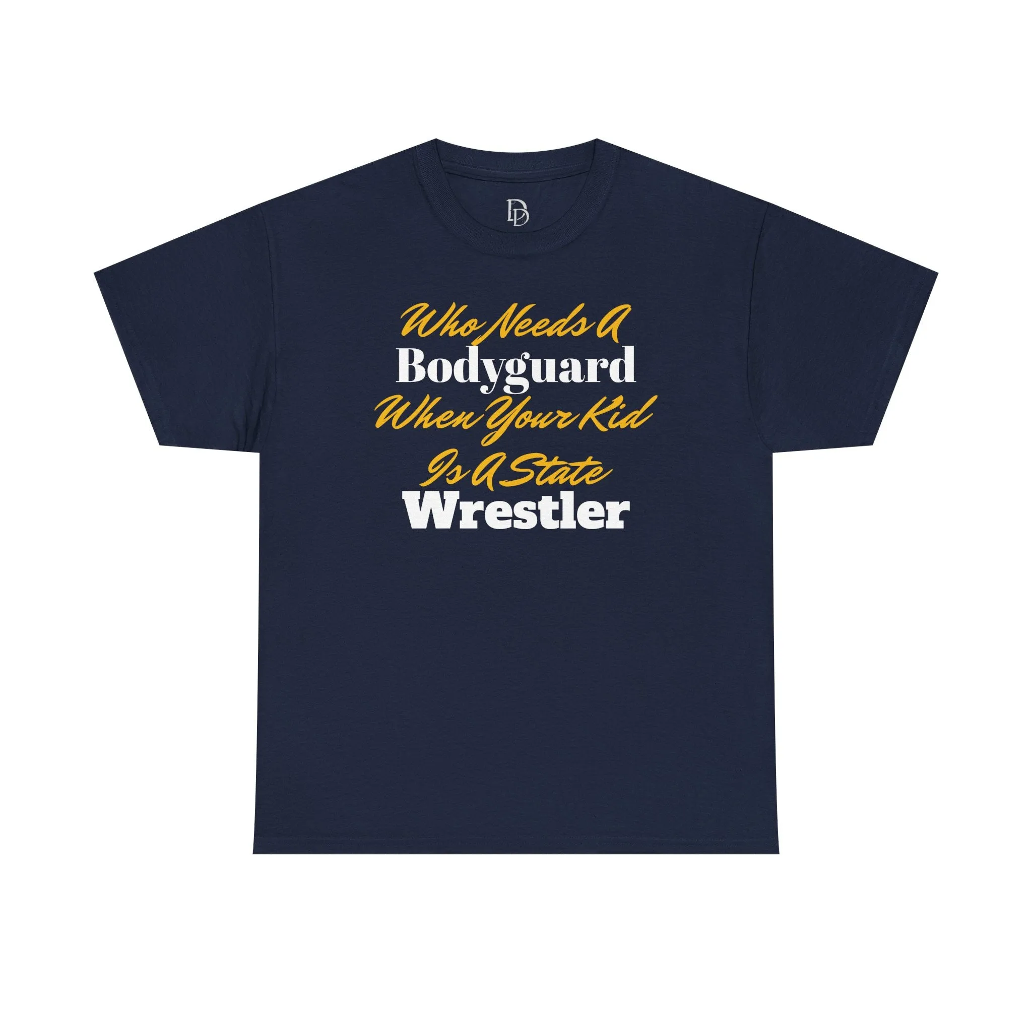 Who Needs A Bodyguard Wrestling Tee