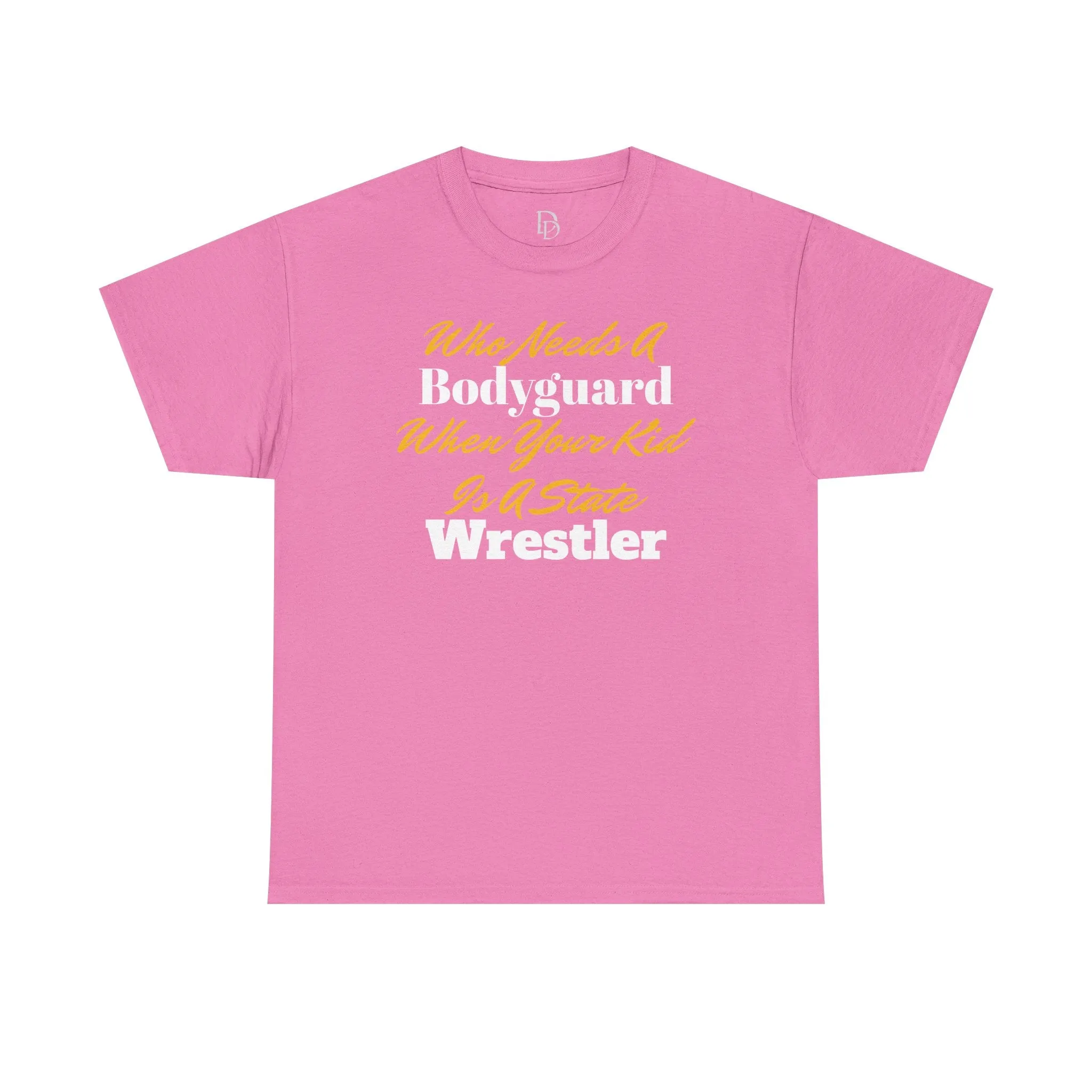 Who Needs A Bodyguard Wrestling Tee