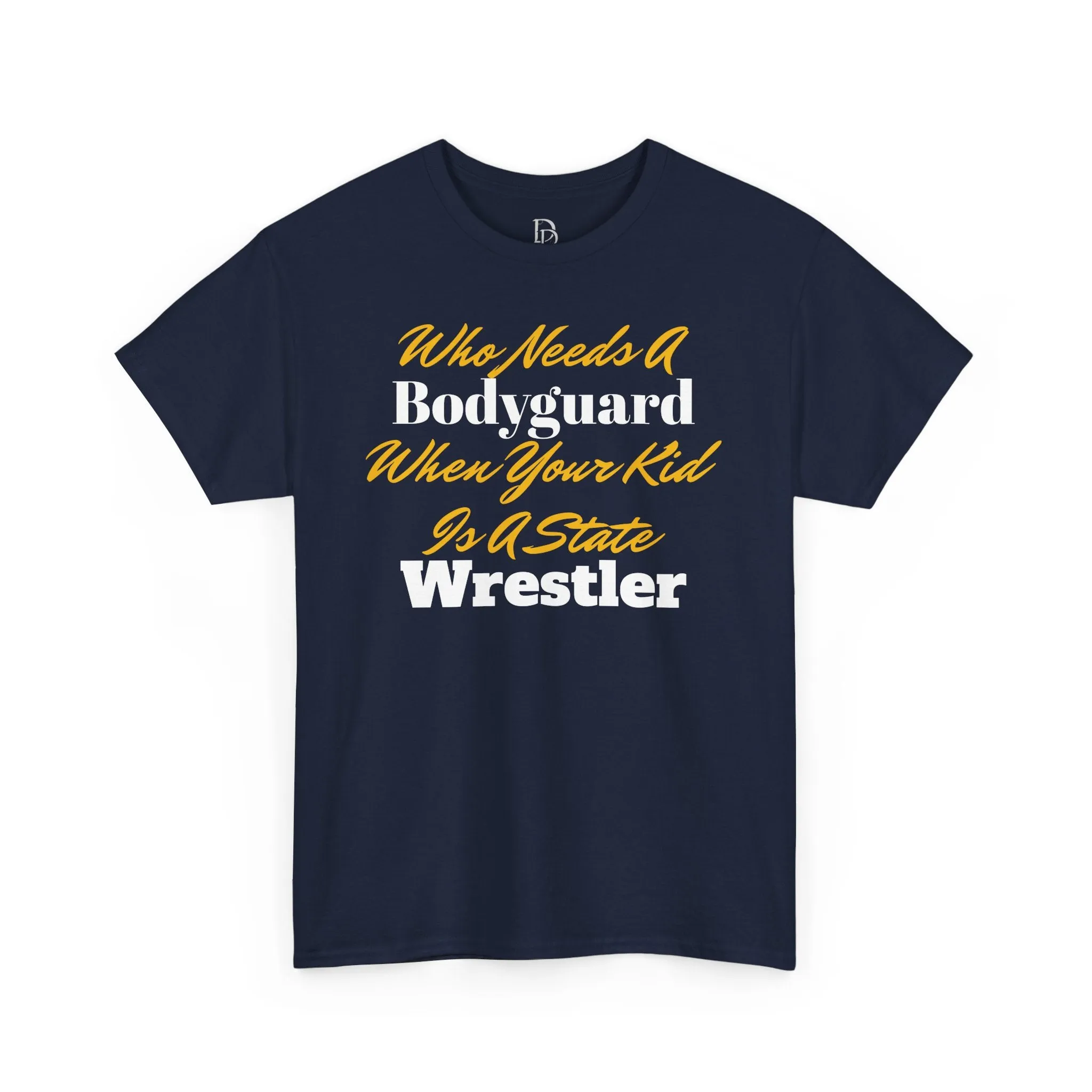Who Needs A Bodyguard Wrestling Tee
