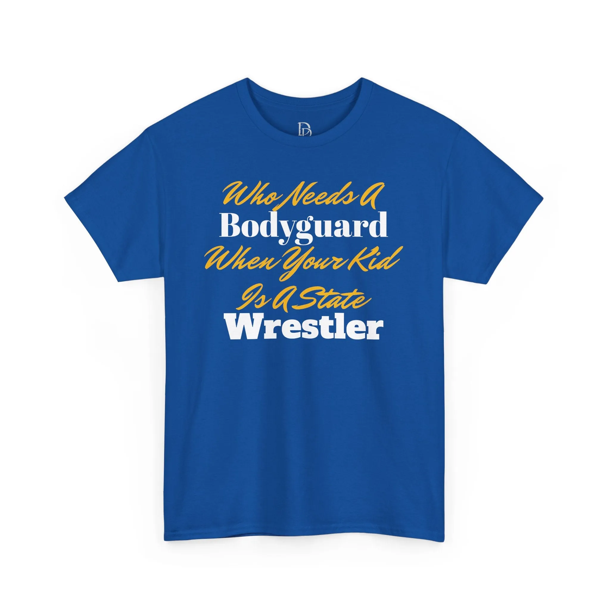 Who Needs A Bodyguard Wrestling Tee